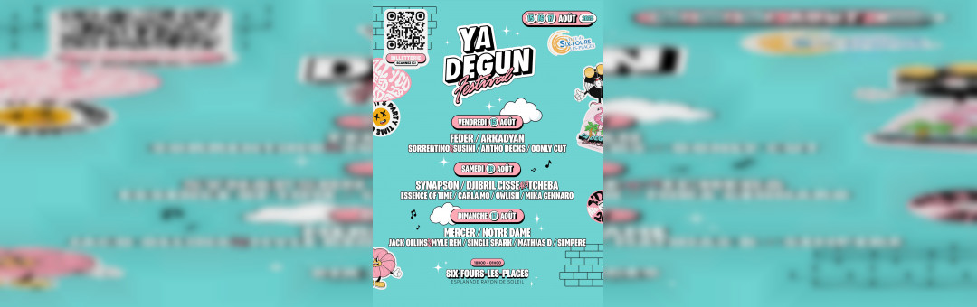 Ya Degun festival du 15 au 17 août à Six Fours les plages
