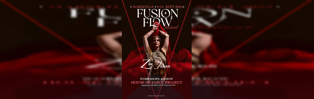 Fusion Flow Festival – Zoe Jakes – Marseille