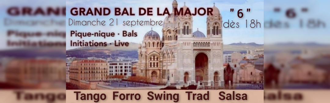 Grand Bal de la major « 6 »