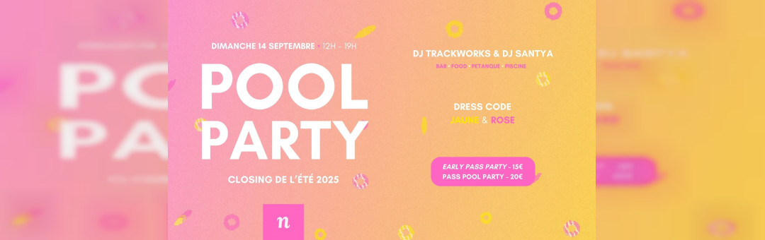 The Last Pool Party Of Summer 2k25- Nhow Marseille