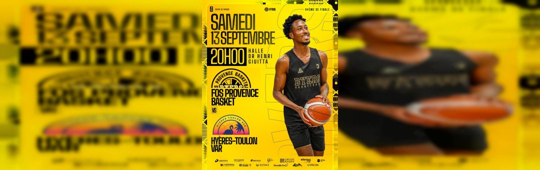 Coupe de France de Basket : Fos Provence reçoit Hyères Toulon Var (Pro B) samedi à 20 Heures !