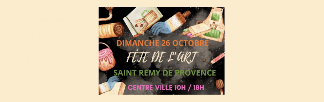 La fête de l’art à Saint-Rémy de Provence