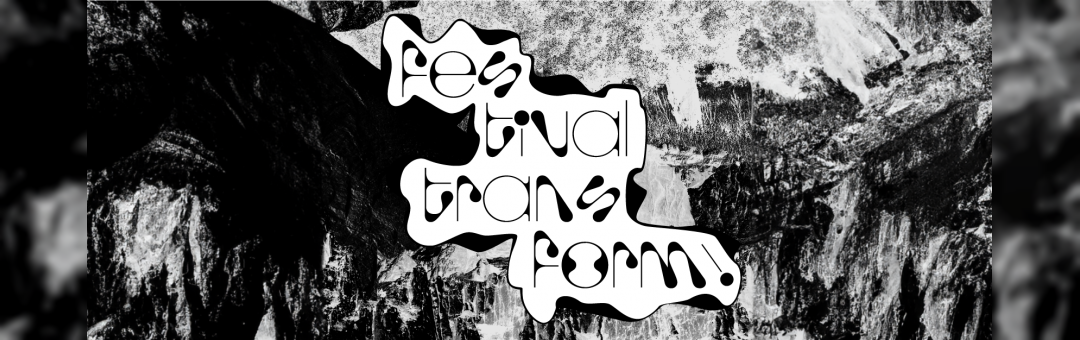 Festival Transform!