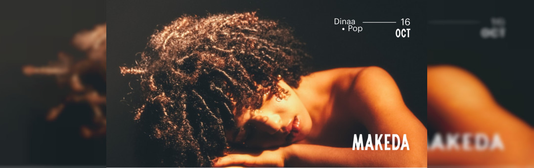 Dinaa au Makeda
