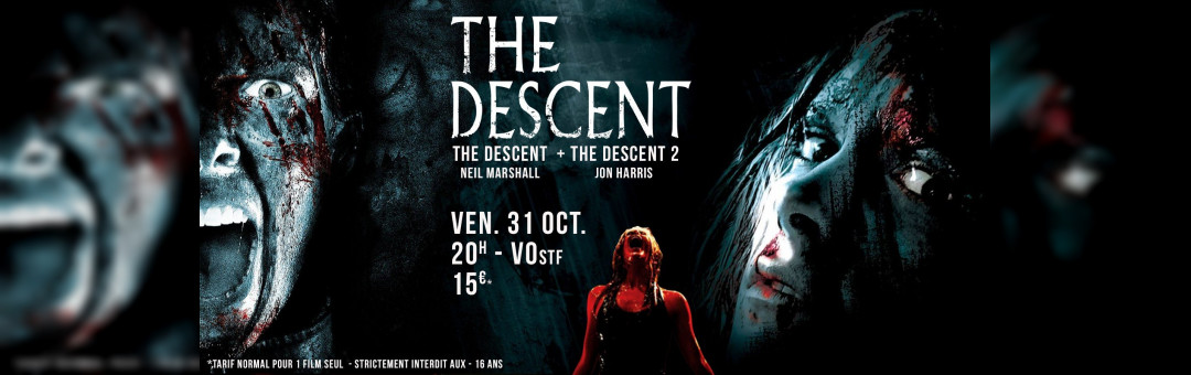 Soirรฉe Halloween – The Descent + The Descent 2
