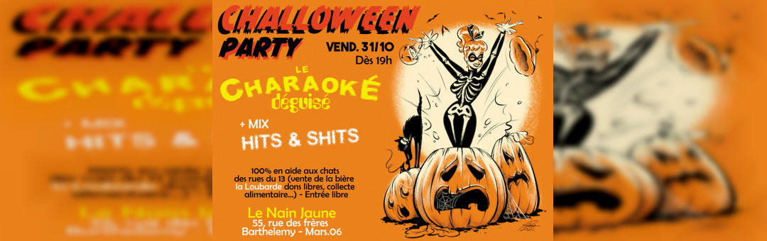 Challoween Party (Charaoké déguisé + Mix) au Nain Jaune
