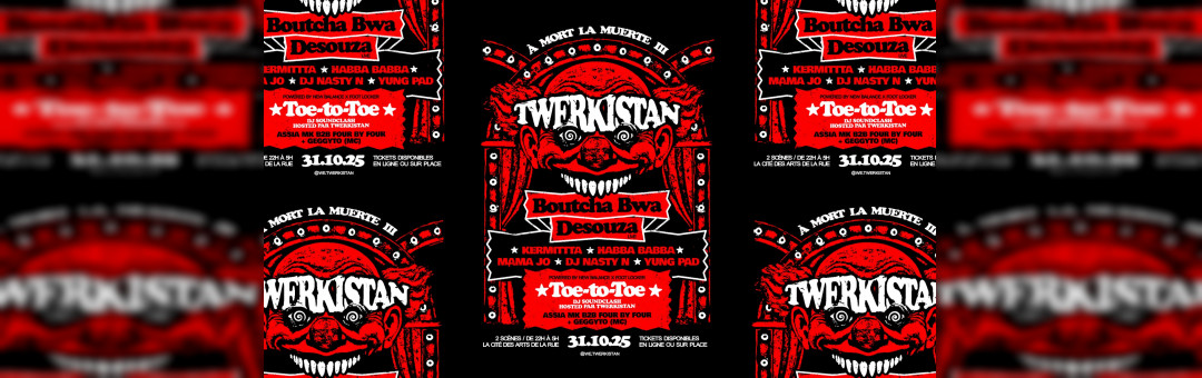 Twerkistan ! À mort la muerte III