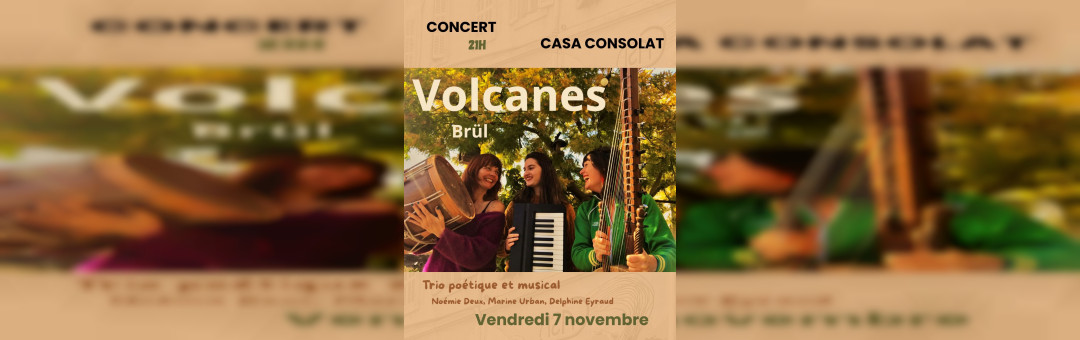 Volcanes – Trio poétique et musical