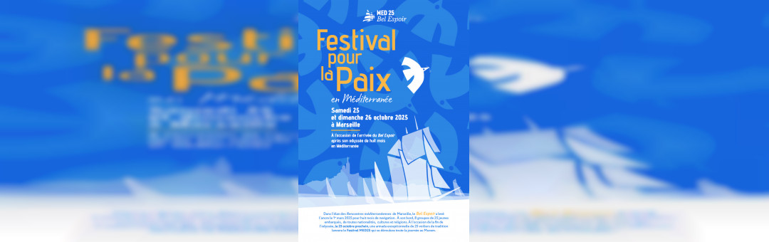 Festival de la Paix en Mediterranée : Med 25 Bel Espoir