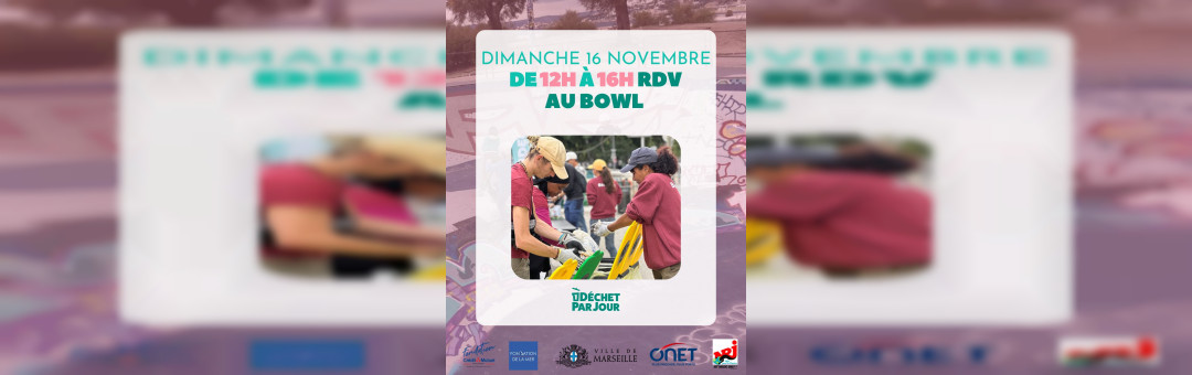 Cleanwalk & chill au Bowl de Marseille