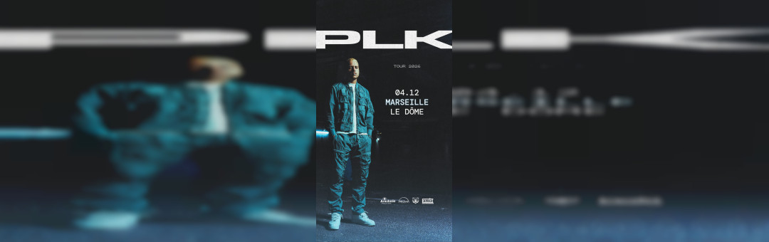 PLK au Dôme