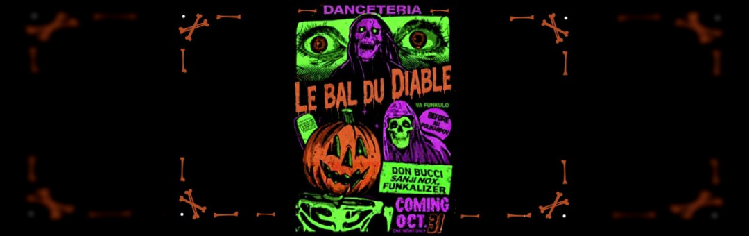 « Le Bal Du Diable » @ Danceteria W/ Va Funkulo