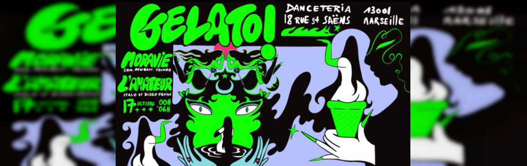 Gelato (Moravie + L’amateur) @ Danceteria
