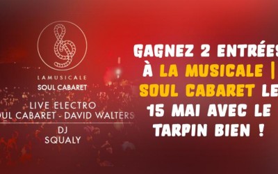 Gagnez 2 entrées à la musicale | Soul cabaret le 15 mai à 18h00 au rooftop | R2