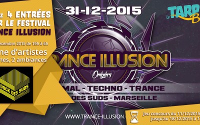 2×2 entrées à gagner pour le Festival Trance Illusion le 31 Décembre au Dock des Suds !