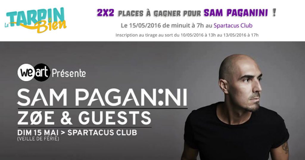 2×2 entrées à gagner pour la soirée Sam Paganini au Spartacus Club le 15 mai de minuit à 7h