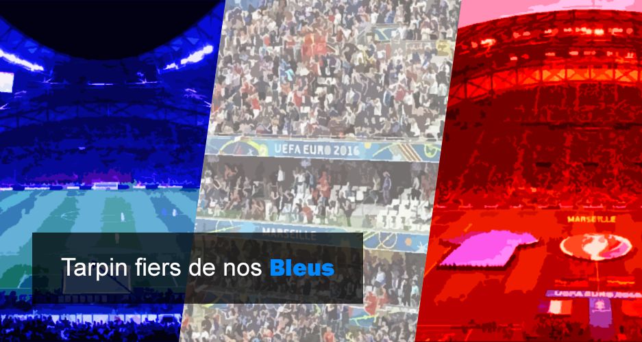 TARPIN FIERS DE NOS BLEUS