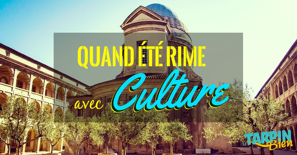 Quand été rime avec culture