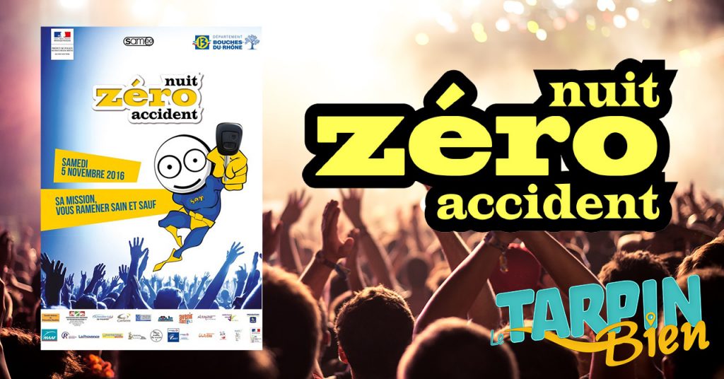 La Nuit zéro accident c’est le 5 novembre 2016 !