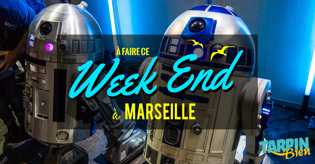 Ce week end à Marseille (Du 11 au 13 nov)