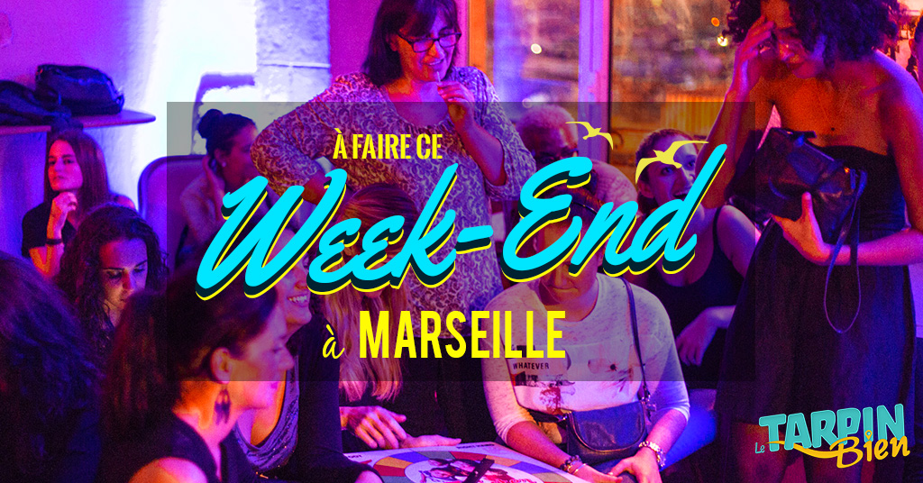 Ce week end à Marseille (Du 25 au 27 nov)