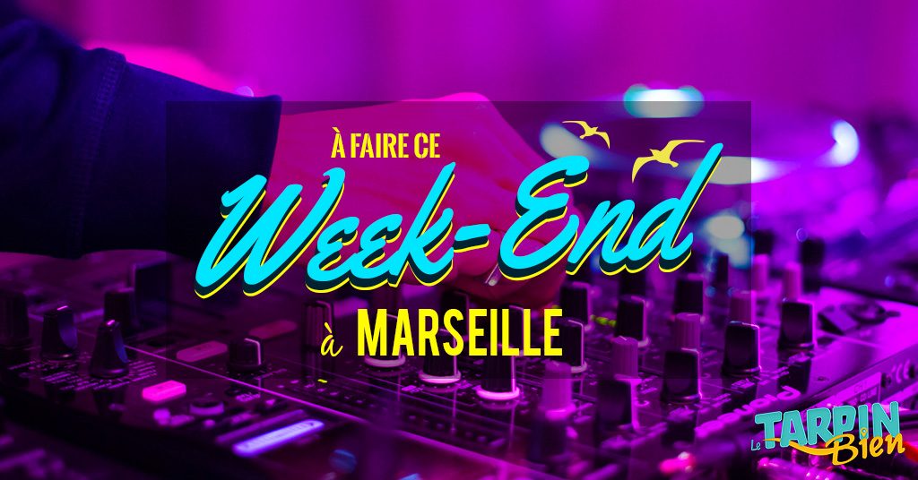 Ce week end à Marseille (Du 16 au 18 déc)