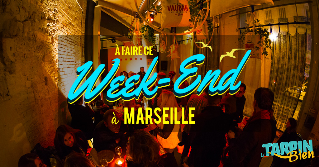 Ce week end à Marseille (Du 02 au 04 déc)