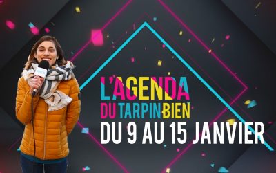 L’agenda du Tarpin Bien du 9 au 15 janvier !