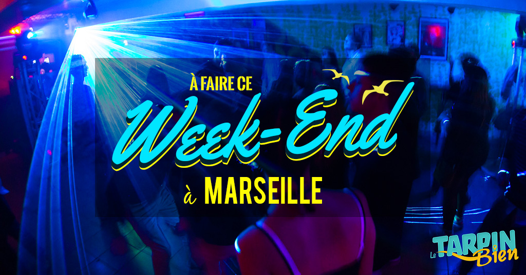 Ce week end à Marseille (Du 6 au 8 janvier)