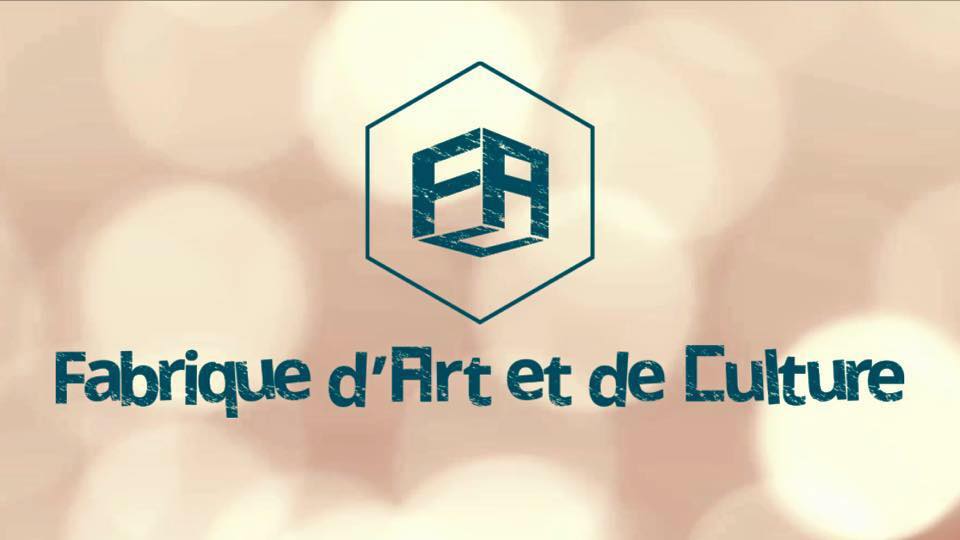 FAC, Fabrique d’Art et Culture