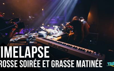 Timelapse, le bon plan pour allier grosse soirée et grasse matinée