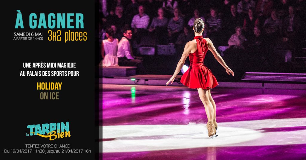 Gagnez 3×2 places pour Holiday On Ice