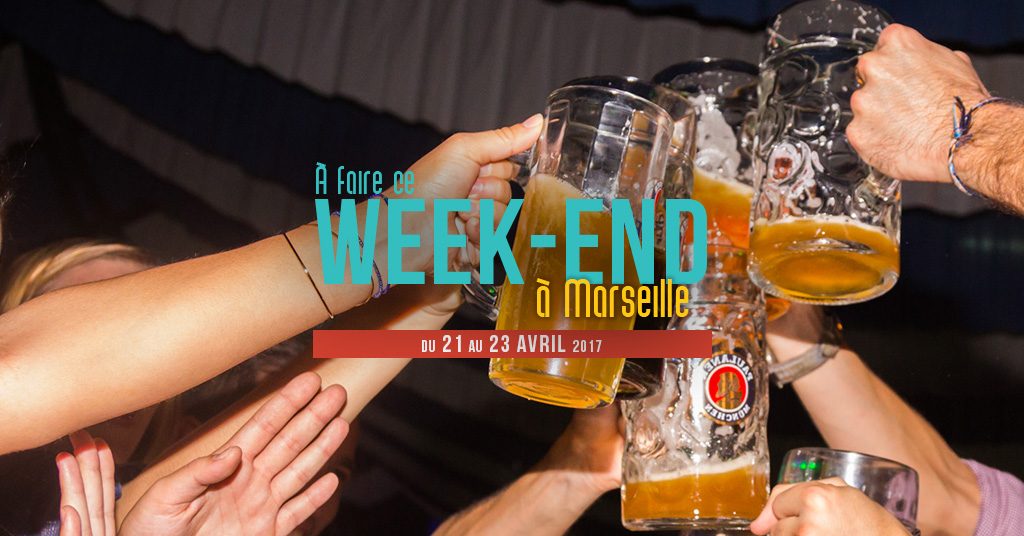 Ce week end à Marseille (du 21 au 23 avril)