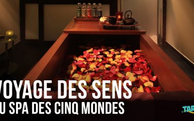 Un voyage des sens au Spa des Cinq Mondes