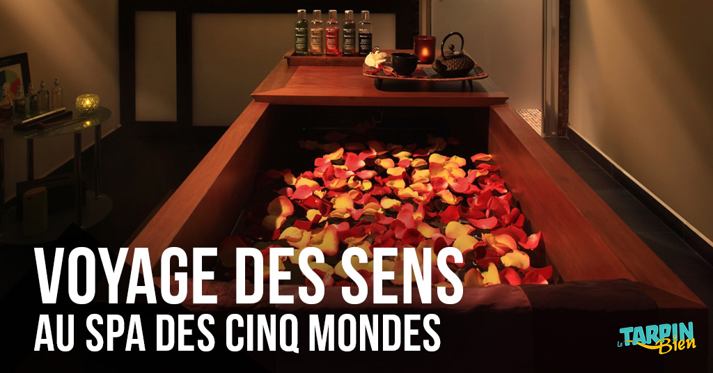 Un voyage des sens au Spa des Cinq Mondes
