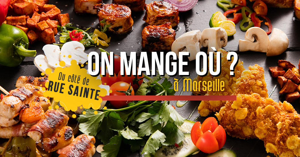 Top 7 des restaurants de la Rue Sainte !