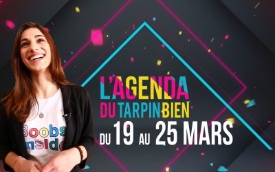 L’agenda du 19 au 25 mars aux Toqués du Bocal !