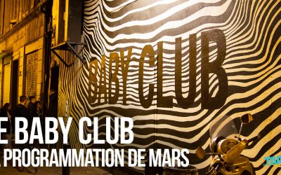 Le Baby Club – La programmation de Mars !