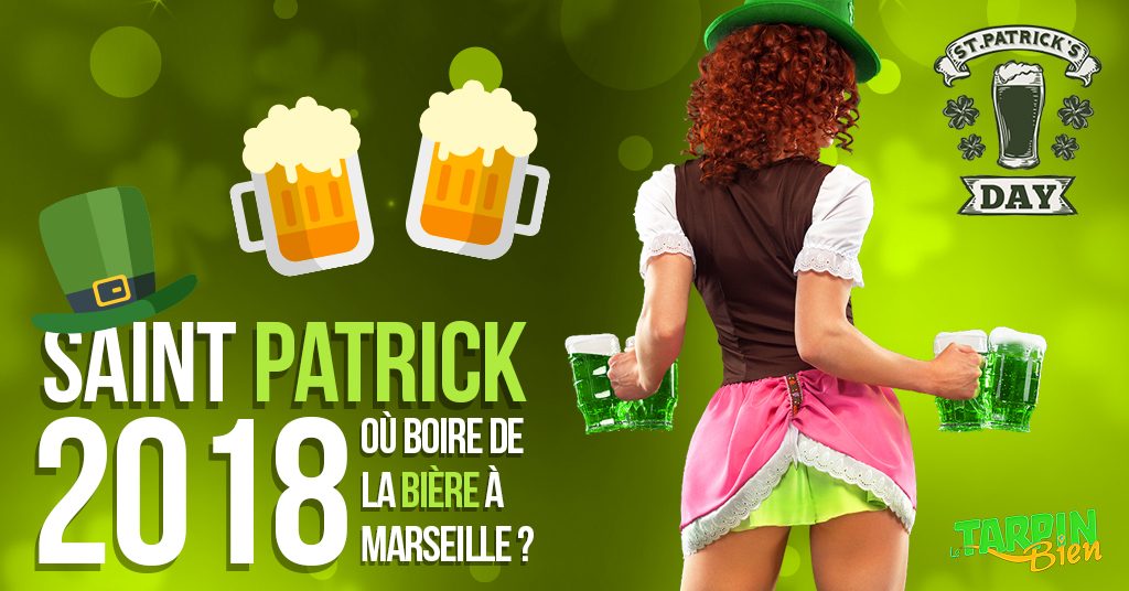 Saint Patrick 2018 : où boire ses bières à Marseille ?