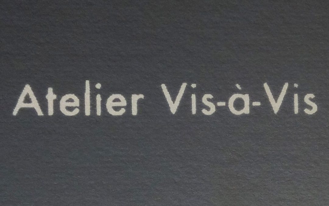 Atelier Vis à Vis