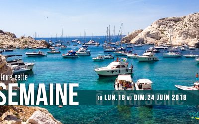 Agenda des sorties marseillaises de la semaine (19 juin au 24 juin 2018)