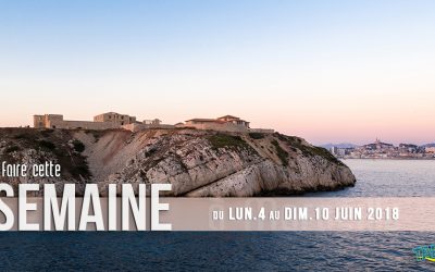Agenda des sorties marseillaises de la semaine (4 juin au 10 juin 2018)