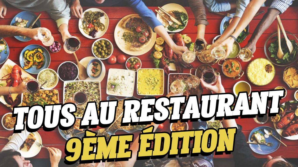 « Tous au Restaurant » : la 9ème édition
