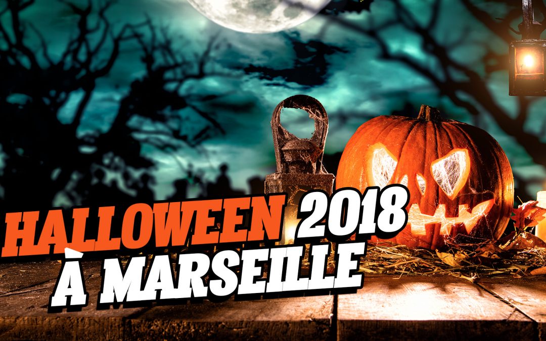 Halloween 2018 à Marseille