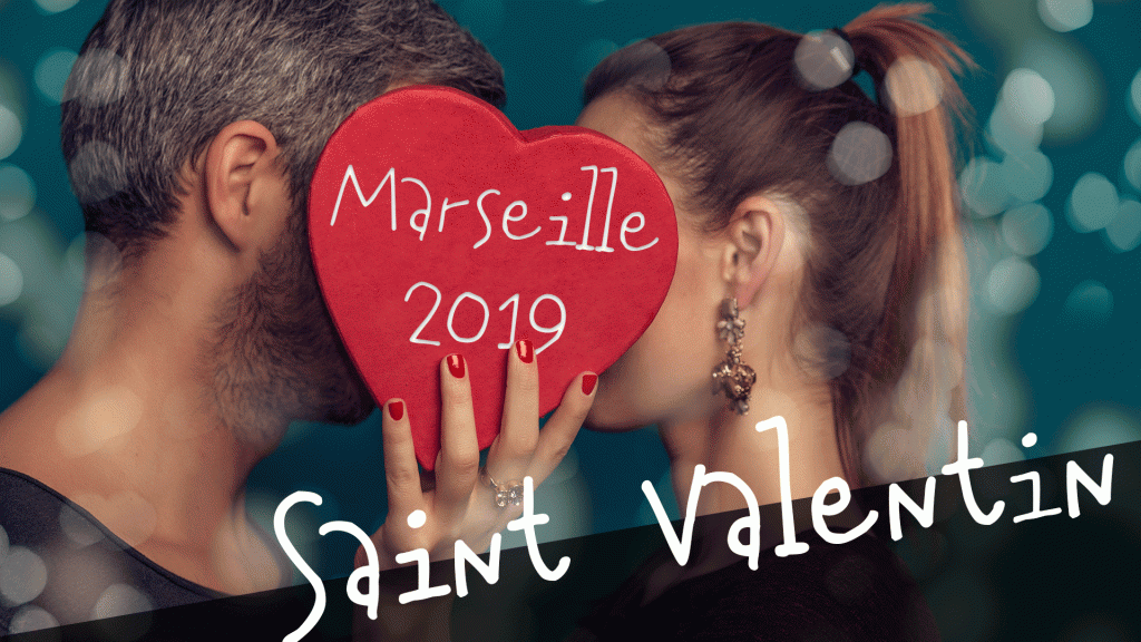 Saint Valentin à Marseille 2019