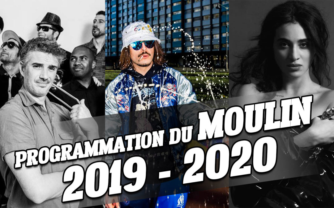 Programmation du Moulin 2019 – 2020