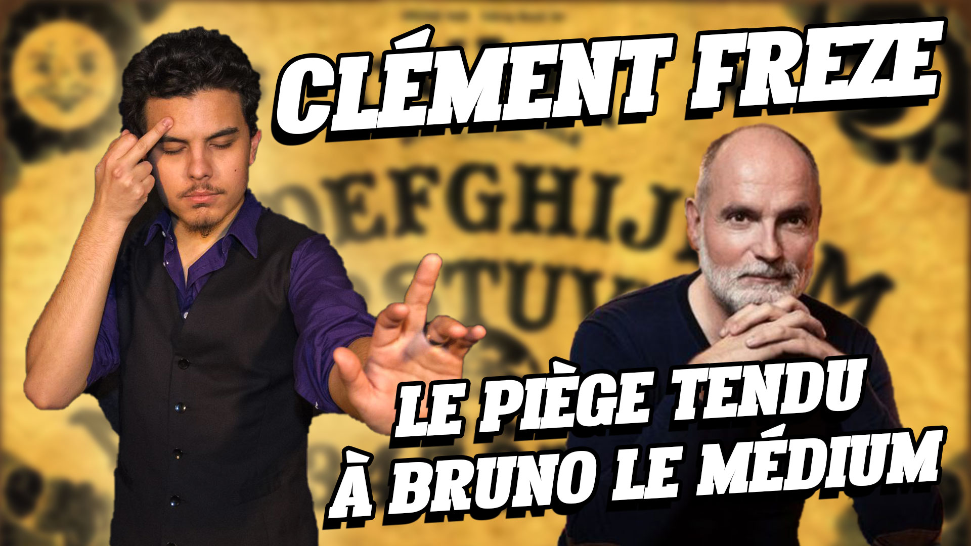 👻 CLÉMENT FREZE Entretien part 2 Le Piège à BRUNO le médium