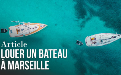 Louer un bateau à Marseille avec Click and Boat !