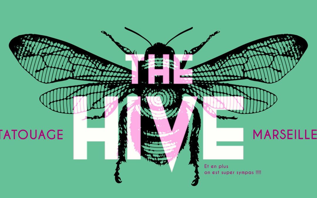 The HIVE Tattoo Marseille (Chez Blow Up coiffure)