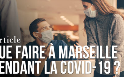 Que faire pendant la Covid-19 ?